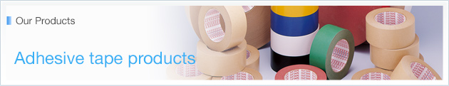 Our Products Adhesive tape products